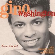 Gino Washington, Love Bandit (CD)