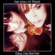 The Girls At Dawn, Call The Doctor (CD)