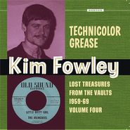 Kim Fowley, Technicolor Grease - Lost Treasures From The Vaults 1959-69 Volume Four (CD)