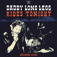 Daddy Long Legs, Rides Tonight - Recorded Live! (CD)