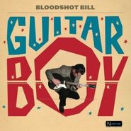 Bloodshot Bill, Guitar Boy (CD)