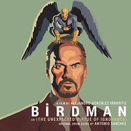 Antonio Sanchéz, Birdman Or (The Unexpected Virtue Of Ignorance) [OST] (CD)