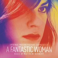Matthew Herbert, A Fantastic Woman [OST] (CD)