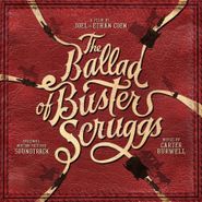 Carter Burwell, The Ballad Of Buster Scruggs [OST] (CD)