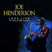 Joe Henderson, Lush Life - The Music Of Billy Strayhorn (CD)
