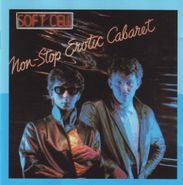 Soft Cell, Non-Stop Erotic Cabaret (CD)