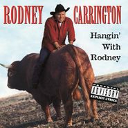 Rodney Carrington, Hangin' With Rodney (CD)