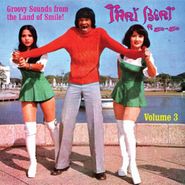 Various Artists, Thai Beat A Go Go Vol. 3: Groovy Sounds From The Land Of Smile! (LP)