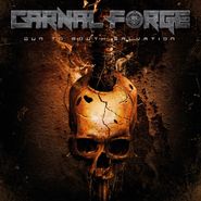 Carnal Forge, Gun To Mouth Salvation (CD)