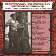 Raymond Fairchild, King Of The Smoky Mountain Banjo Players (CD)