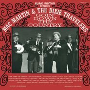 Mac Martin & His Dixie Travelers, Goin' Down The Country (CD)