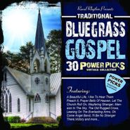 Various Artists, 30 Traditional Bluegrass Gospel Power Picks (CD)