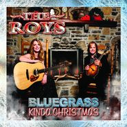 The Roys, Bluegrass Kinda Christmas (CD)