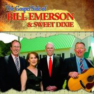 Bill Emerson, The Gospel Side Of Bill Emerson & Sweet Dixie (CD)