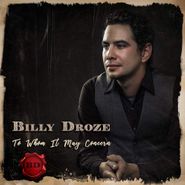 Billy Droze, To Whom It May Concern (CD)