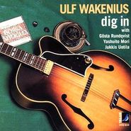 Ulf Wakenius, Dig In (CD)