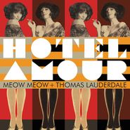 Meow Meow, Hotel Amour (CD)