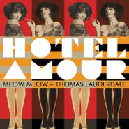 Meow Meow, Hotel Amour (LP)