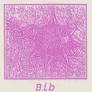 Bib, Demo (7")