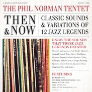 Phil Norman, Then & Now: Classic Sounds & Variations Of 12 Jazz Legends (CD)