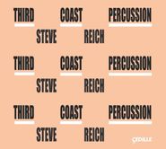 Steve Reich, Third Coast Percussion - Steve Reich (CD)
