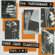 The Vandermark 5, Free Jazz Classics Vol. 1 & 2 (CD)