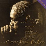 Clifford Jordan, Play What You Feel (CD)