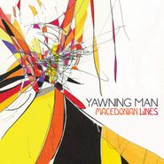 Yawning Man, Macedonian Lines (LP)