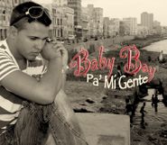 Baby Boy, Pa' Mi Gente (CD)