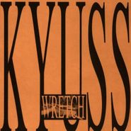 Kyuss, Wretch (LP)