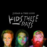 Judah & The Lion, Kids These Days (LP)