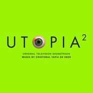 Cristobal Tapia de Veer, Utopia 2 [OST] [Record Store Day] (LP)