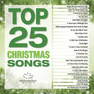 Maranatha! Music, Top 25 Christmas Songs (CD)