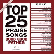 Maranatha! Music, Top 25 Praise Songs: Good Good Father (CD)