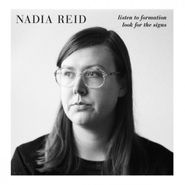 Nadia Reid, Listen To Formation, Look For The Signs (LP)