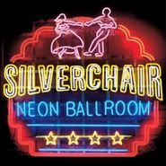 Silverchair, Neon Ballroom (LP)