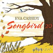 Eva Cassidy, Songbird 20 (CD)