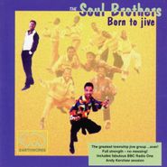 The Soul Brothers, Born To Jive (CD)