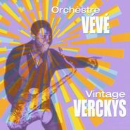 Orchestre Vévé, Vintage Verckys (CD)