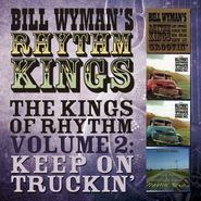 Bill Wyman's Rhythm Kings, Kings Of Rhythm Vol 2: Keep On Truckin' (CD)