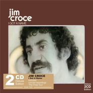 Jim Croce, I Got A Name [Deluxe Edition] (CD)