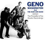 Geno Washington & The Ram Jam Band, Geno! The Piccadilly & Pye Studio Recordings (CD)