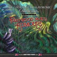The Royal Philharmonic Orchestra, The Royal Philharmonic Orchestra Plays Fleetwood Mac's Rumours (CD)
