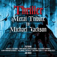 Various Artists, Thriller - A Metal Tribute To Michael Jackson (CD)