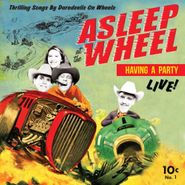Asleep At The Wheel, Having A Party Live! [180 Gram Vinyl] (LP)