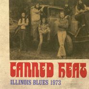Canned Heat, Illinois Blues 1973 (LP)