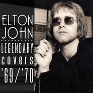 Elton John, Legendary Covers '69 / '70 (CD)