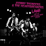 Johnny Thunders & The Heartbreakers, L.A.M.F. Live At The Village Gate 1977 (LP)