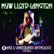 Huw Lloyd-Langton, Rare & Unreleased Anthology 1971-2012 (CD)