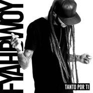 Fyahbwoy, Tanto Por Ti (CD)